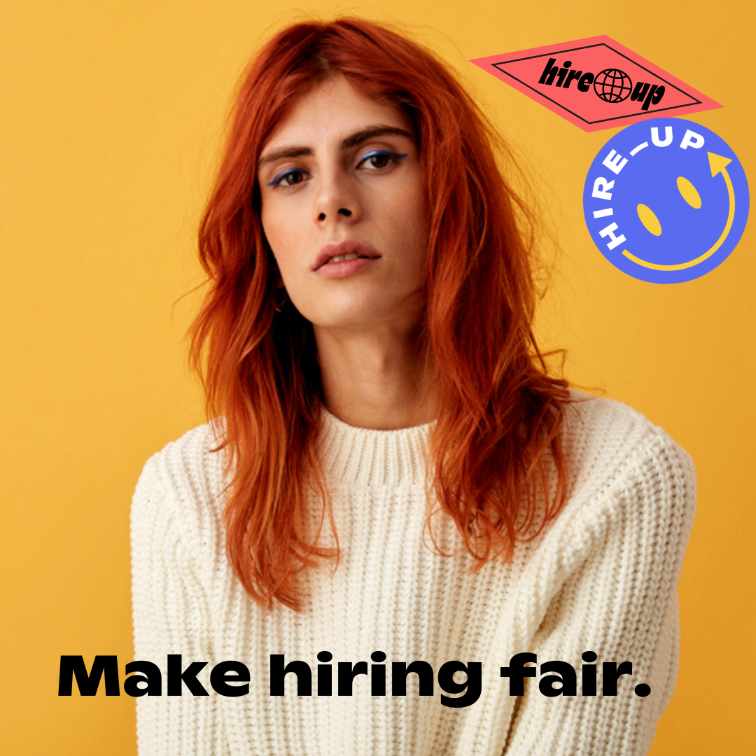HR Community. women with red hair surrounded by stickers saying 'Hire up.' She is alongside the copy 'Make hiring fair'